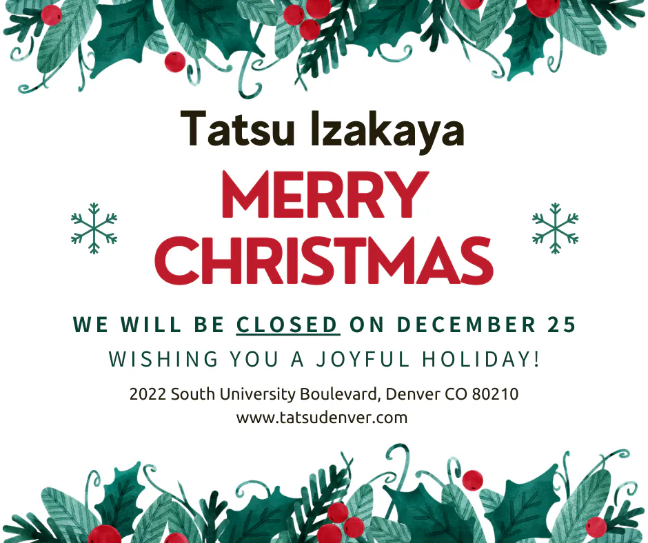 Tatsu Izakaya closed Dec 25 for Christmas, wishing joyful holidays, red sign with holly.